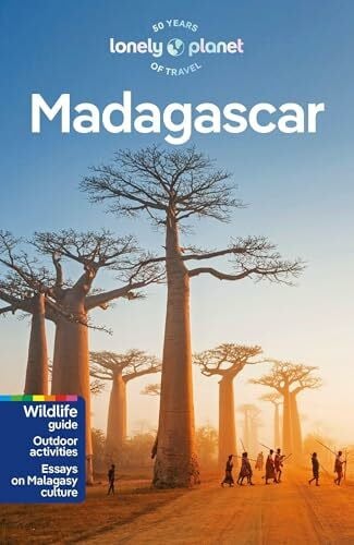 Lonely Planet Madagascar: Plan the Trip of a Lifetime | Detailed Itineraries & Maps | Insider Tips | Covers Antananarivo, Nosy Be, Morondava and more (Lonely Planet Travel Guide)