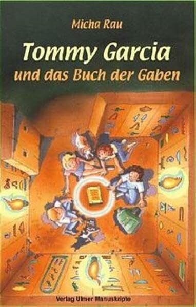 Tommy Garcia und das Buch der Gaben (Lesefährten)