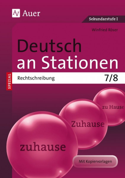 Deutsch an Stationen SPEZIAL Rechtschreibung 7-8