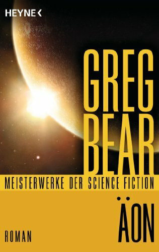 Heyne Verlag Äon, Roman - Mit Einem Wissenschaftlichen Anhang Von Uwe Neuhold