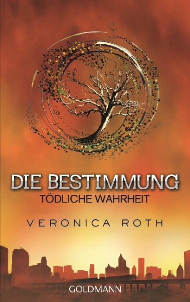 Die Bestimmung 02 - Tödliche Wahrheit