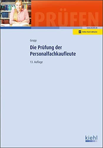 Die Prüfung der Personalfachkaufleute (Prüfungsbücher für Fachwirte und Fachkaufleute)