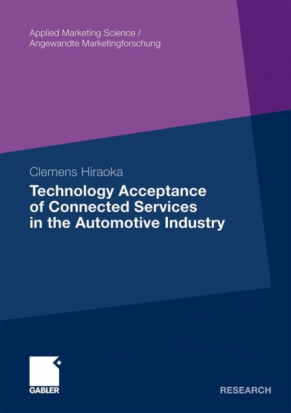 Technology Acceptance of Connected Services in the Automotive Industry