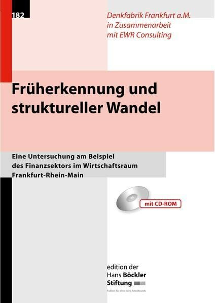 Früherkennung und strukureller Wandel: Eine Untersuchung am Beispiel des Finanzsektors im Wirtschaftsraum Frankfurt-Rhein-Main