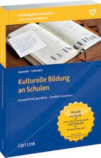 Kulturelle Bildung an Schulen