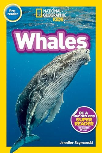 Whales (National Geographic Kids Readers, Pre-Reader)