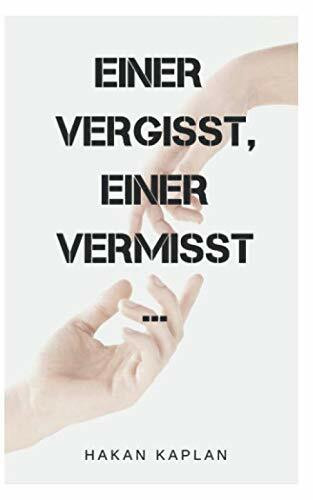 Einer vergisst, einer vermisst: Die besten Texte und Zitate von Hakan Kaplan