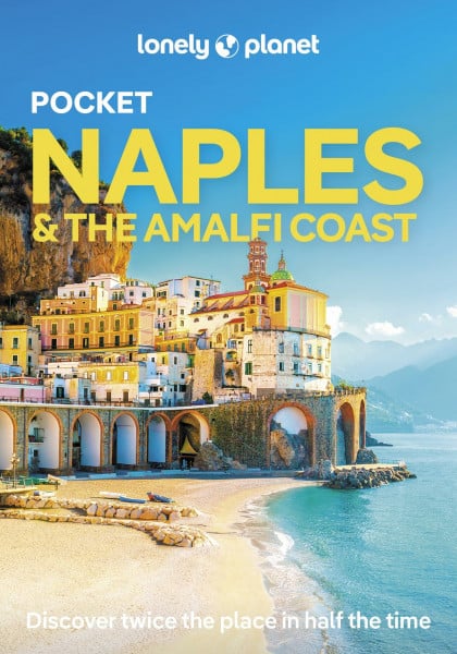 Lonely Planet Pocket Naples & the Amalfi Coast: Discover Twice the Region in Half the Time | Top Sights | Maps & Walking Tours | Covers Pompeii, Path ... and more (Lonely Planet Pocket Guide)