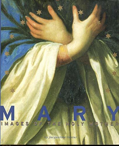 Chronicle Books Mary, Images Of The Holy Mother