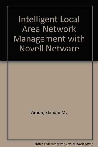 Intelligent Lan Management With Novell Netware