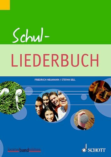 Schul-Liederbuch: für weiterführende Schulen. Gesang und Gitarre, Klavier. Liederbuch. (kunter-bund-edition)