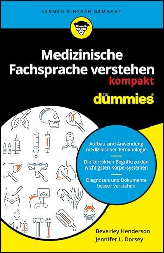 Medizinische Fachsprache verstehen kompakt für Dummies