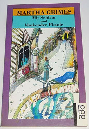 Mit Schirm und blinkender Pistole (Fiction, Poetry & Drama)
