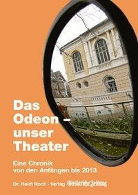 Das Odeon - unser Theater