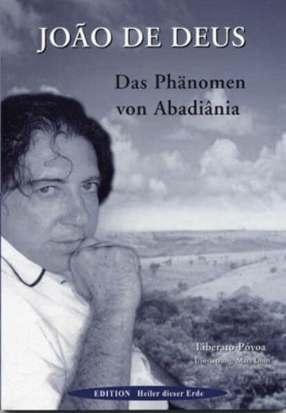 Das Phänomen von Abadiania