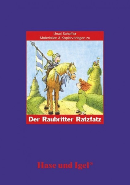 Der Raubritter Ratzfatz. Begleitmaterial