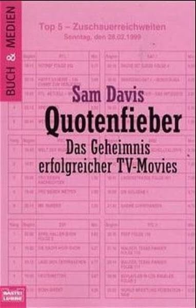 Quotenfieber - Das Geheimnis erfolgreicher TV-Movies (Buch und Medien. Bastei Lübbe Taschenbücher)