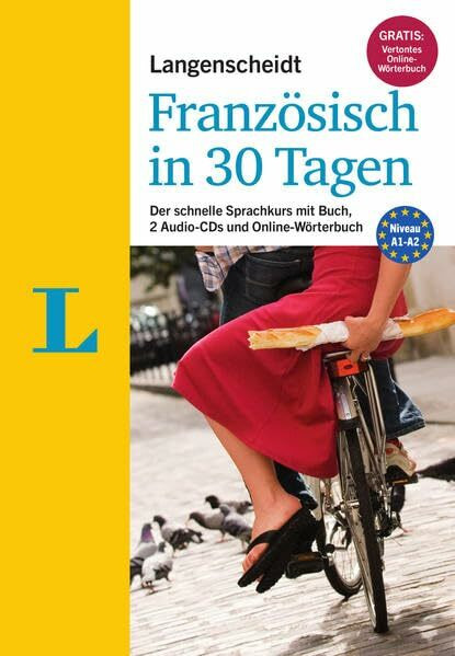 Langenscheidt Französisch in 30 Tagen - Set mit Buch, 2 Audio-CDs und Gratis-Zugang zum Online-Wörterbuch: Der schnelle Sprachkurs: Der schnelle ... (Langenscheidt Sprachkurse "...in 30 Tagen")