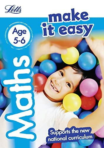 Maths Age 5-6 (Letts Make It Easy)