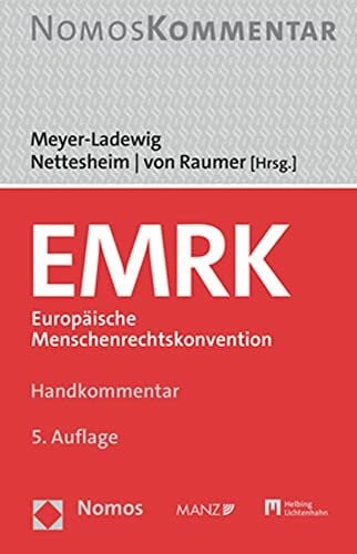 EMRK Europäische Menschenrechtskonvention: Handkommentar