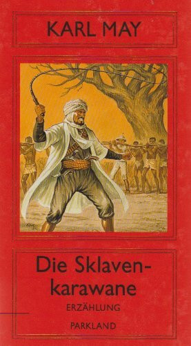 Die Sklavenkarawane, Bd 3