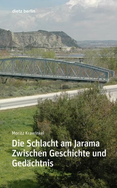 Die Schlacht am Jarama: Zwischen Geschichte und Gedächtnis