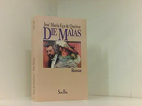 Die Maias. Episoden aus dem romantischen Leben. Roman