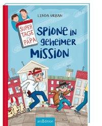 Supertage: Supertage mit Papa - Spione in geheimer Mission