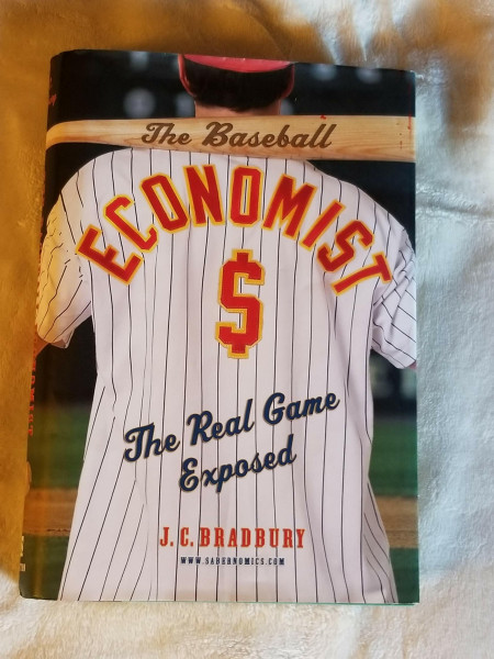 The Baseball Economist: The Real Game Exposed