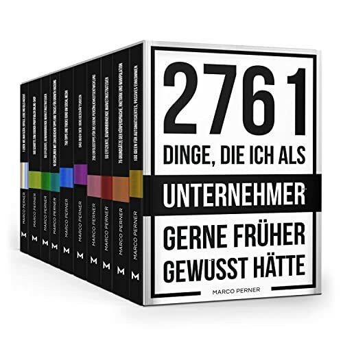 2761 Dinge, die ich als Unternehmer gerne früher gewusst hätte