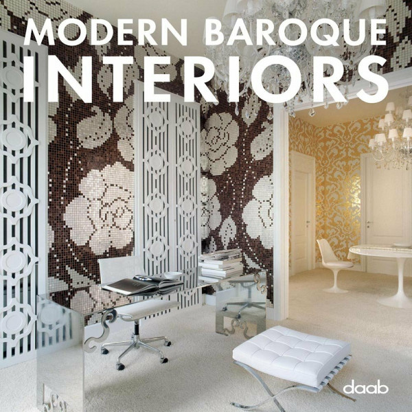 Modern Baroque Interiors (Reference books)