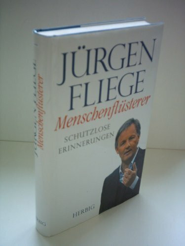 Menschenflüsterer. Schutzlose Erinnerungen