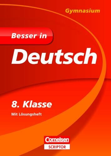 Besser in Deutsch - Gymnasium 8. Klasse (Cornelsen Scriptor - Besser in)