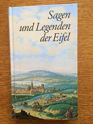 Sagen und Legenden der Eifel