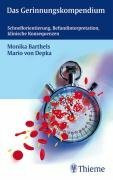 Das Gerinnungskompendium: Schnellorientierung, Befundinterpretation, klinische Konsequenzen