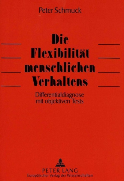 Die Flexibilität menschlichen Verhaltens
