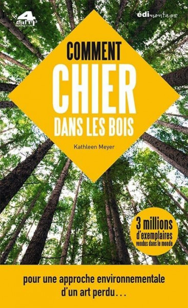 Comment chier dans les bois: Pour une approche environnementale d'un art perdu