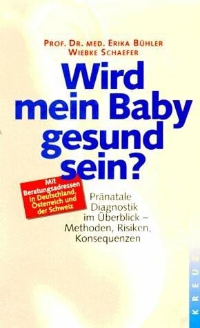 Wird mein Baby gesund sein?