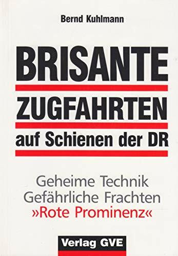 Brisante Zugfahrten auf Schienen der DR. Geheime Technik, gefährliche Frachten, Rote Prominenz.