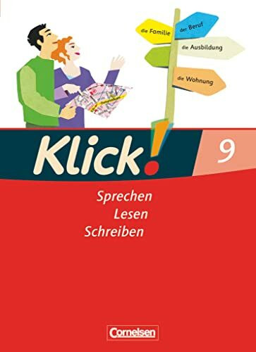 Klick! Deutsch - Ausgabe 2007 - 9. Schuljahr: Sprechen, Lesen, Schreiben - Schulbuch