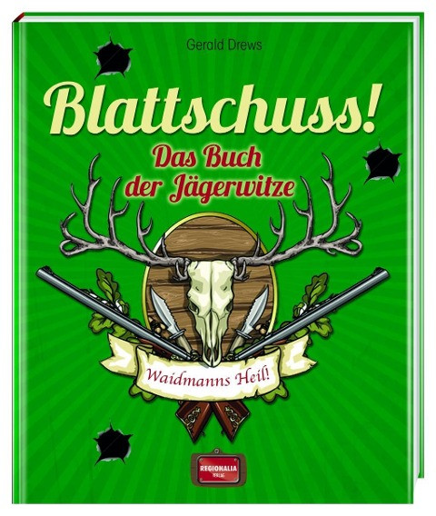 Blattschuss!