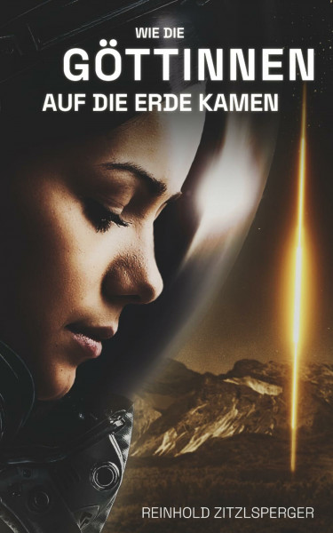 Wie die Göttinnen auf die Erde kamen