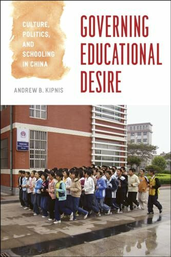 Governing Educational Desire: Culture, Politics, And Schooling In China