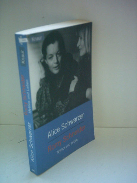 Romy Schneider: Mythos und Leben