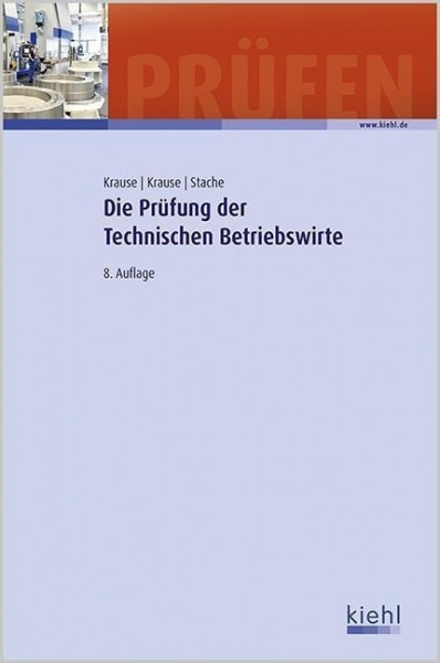 Die Prüfung der Technischen Betriebswirte