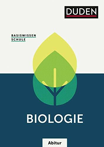 Basiswissen Schule ? Biologie Abitur: Das Standardwerk f�r die Oberstufe