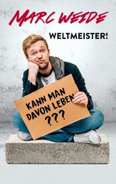 Weltmeister! - Kann man davon leben???