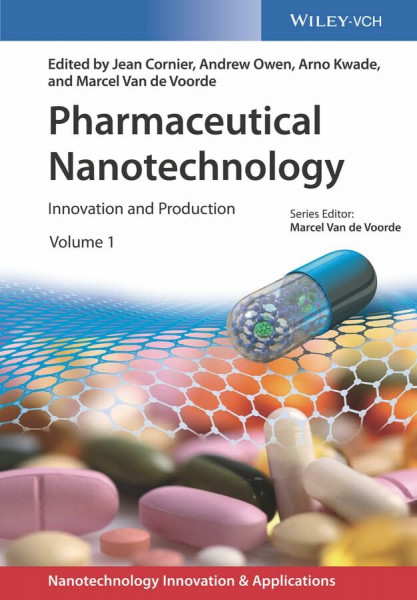 Pharmaceutical Nanotechnology: Innovation and Production (Nanotechnology Innovation & Applications)
