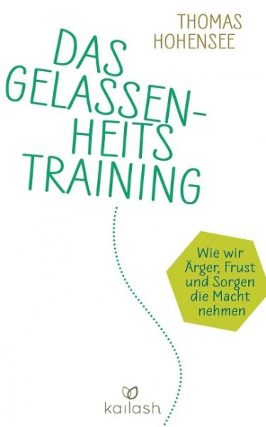 Das Gelassenheitstraining