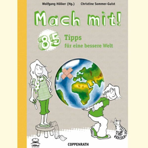 Coppenrath Mach Mit! 85 Tipps Für Eine Bessere Welt (Kreativ- Und Sachbücher)